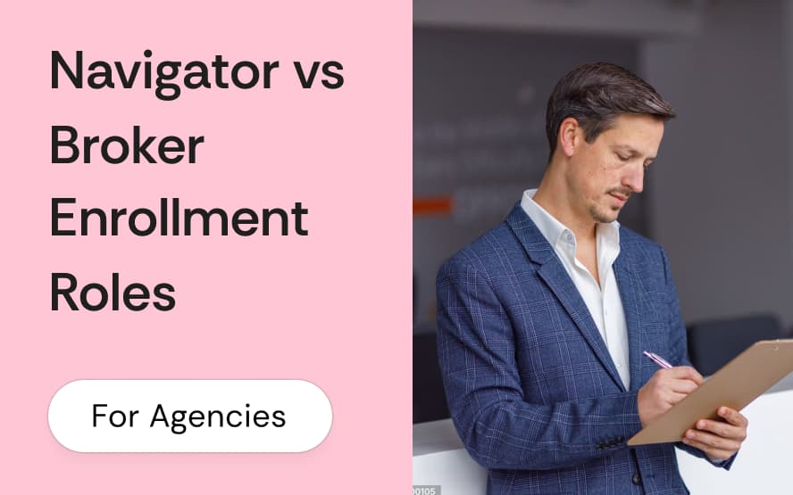 ACA navigator vs licensed broker: enrollment roles, legal authority, and what members actually need