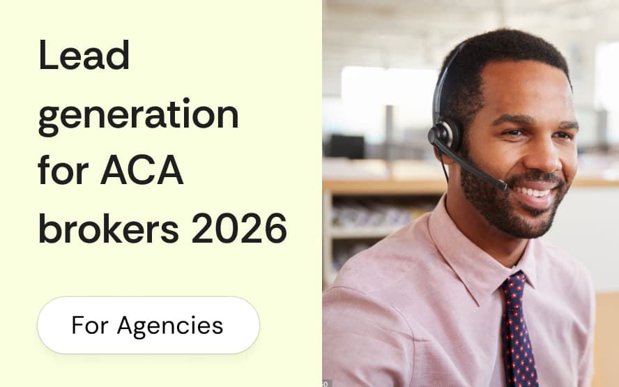 Lead generation for ACA brokers: what actually works in 2026