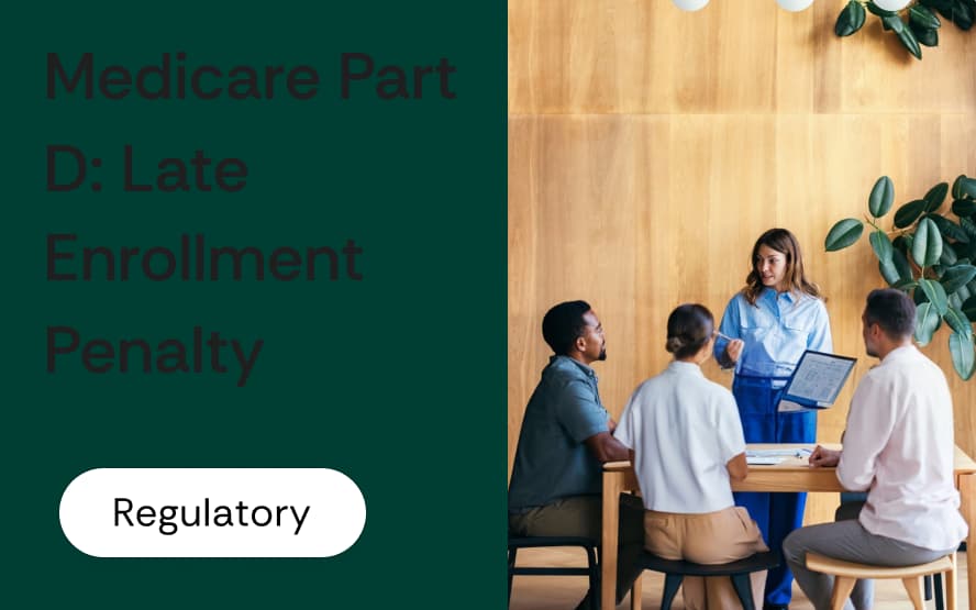 Medicare Part D late enrollment penalty: how it is calculated, what counts as creditable coverage, and who is exempt