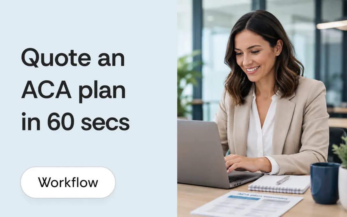 How to quote an ACA plan in 60 seconds