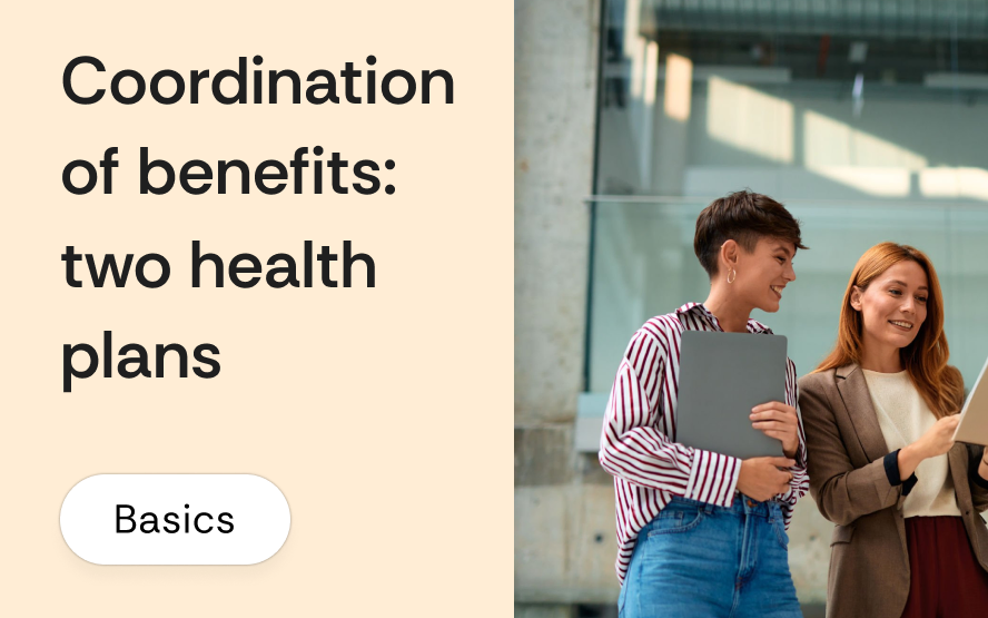 ACA coordination of benefits: when a client has two health plans