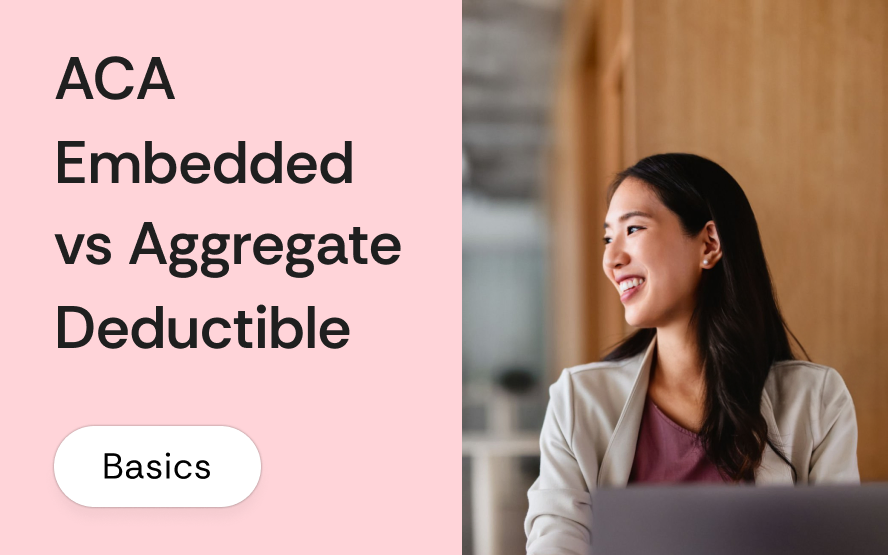 Embedded vs aggregate deductible: what ACA brokers need to explain before enrollment