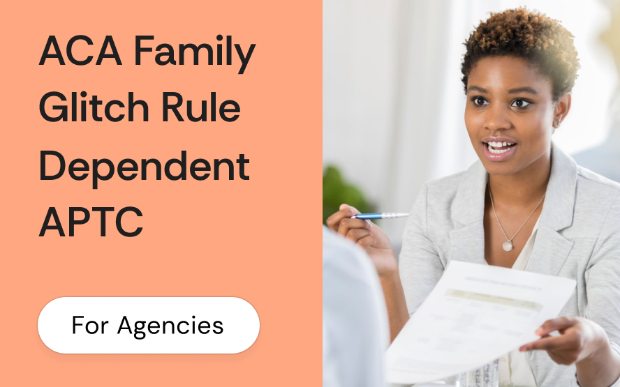 ACA family glitch rule: how the 2022 Treasury fix changed dependent APTC eligibility