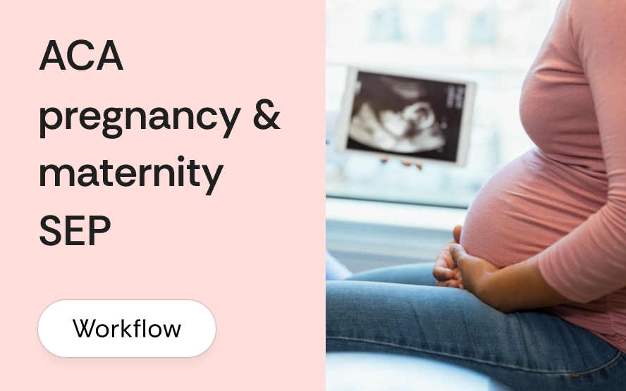 ACA pregnancy and maternity SEP: what actually triggers enrollment and when