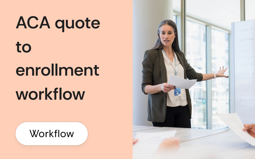 ACA quote-to-enrollment: the broker workflow from first call to effectuated coverage