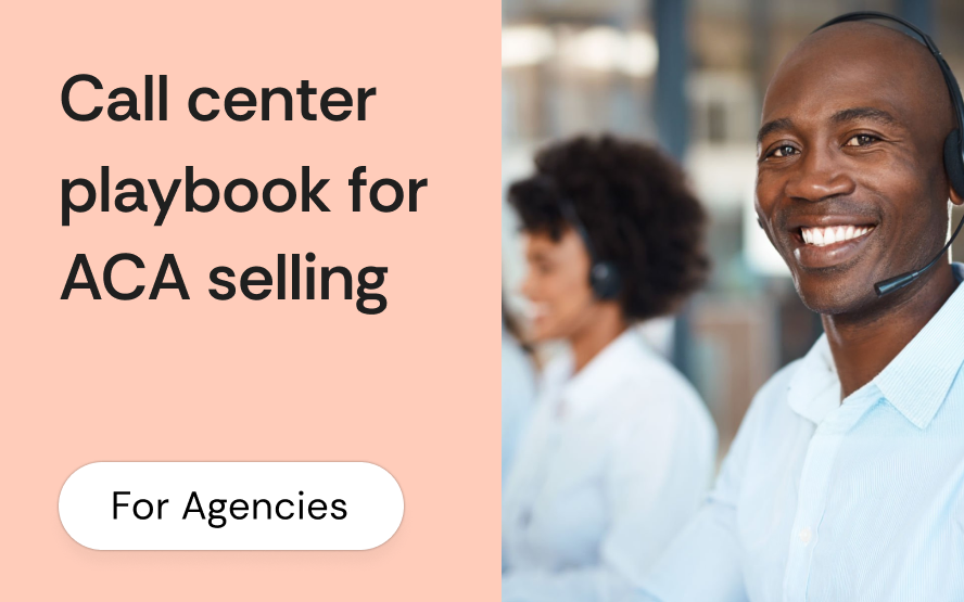 Call center playbook for ACA selling