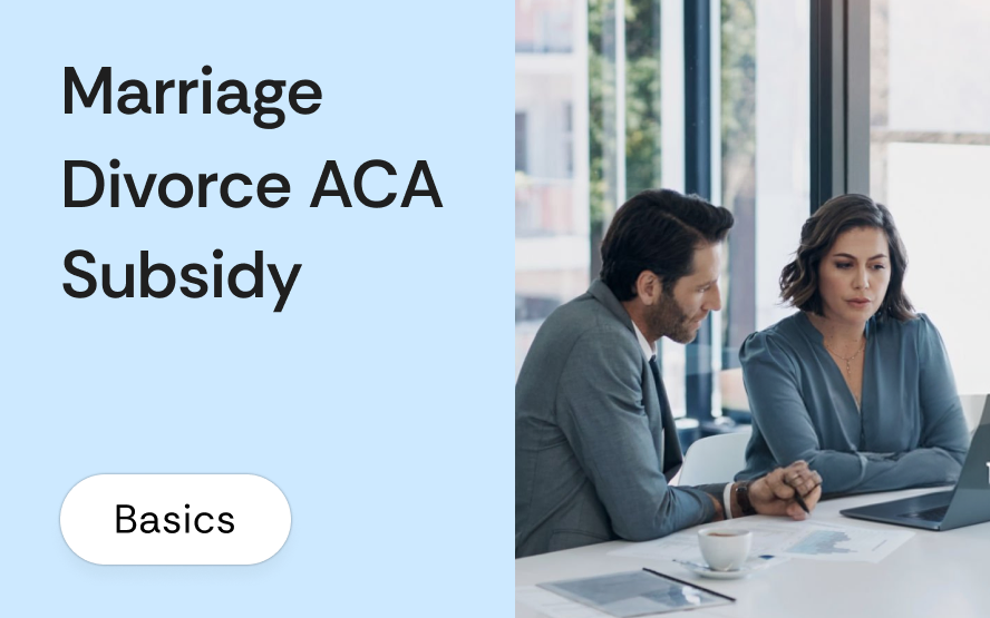 Married or divorced: how it changes your ACA subsidy