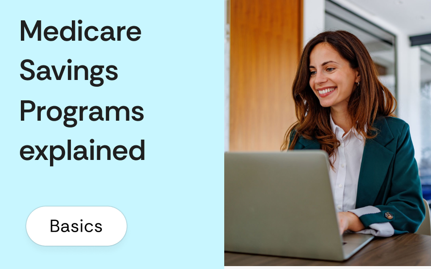Medicare Savings Programs explained: QMB, SLMB, QI, and QDWI for brokers advising low-income Medicare clients