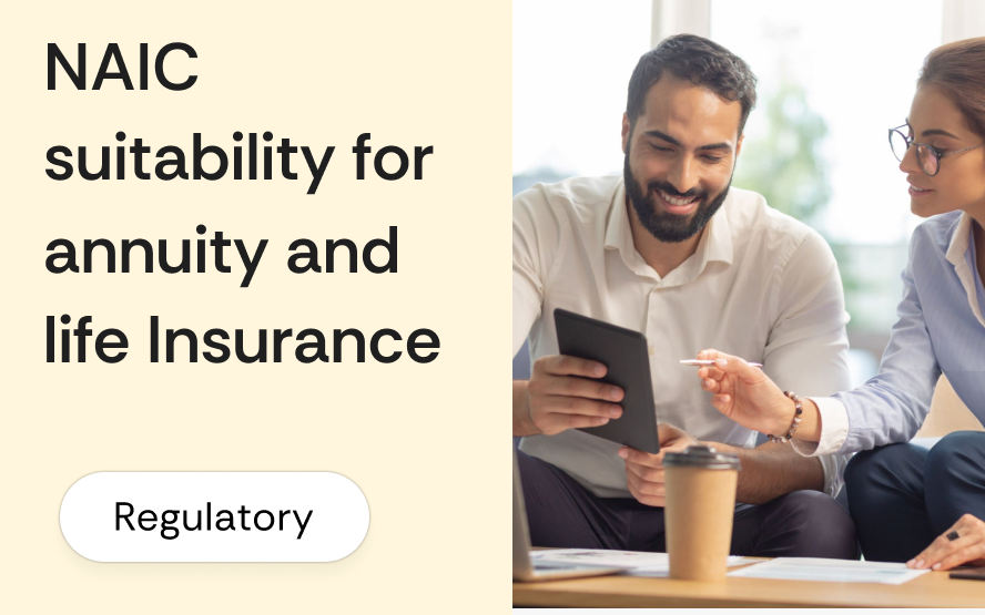 NAIC suitability standards for annuity and life insurance sales: what Model 275 requires and where life products differ