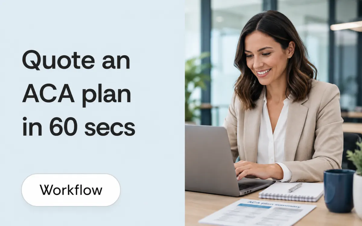 How to quote an ACA plan in 60 seconds