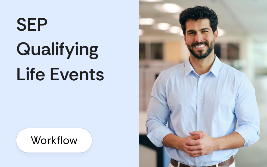 How brokers handle SEP qualifying life events