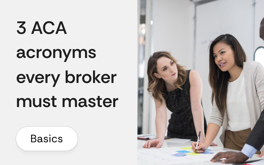 SLCSP, APTC, CSR: the three ACA acronyms every broker must master