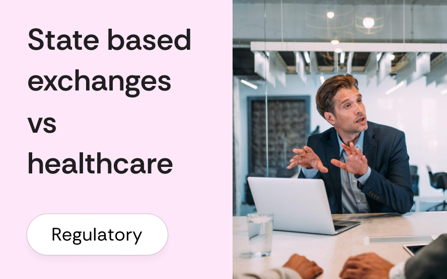 State-based exchanges vs Healthcare.gov: what ACA brokers need to know