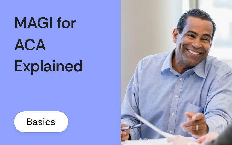 What is MAGI for ACA: how modified adjusted gross income works for Marketplace subsidies